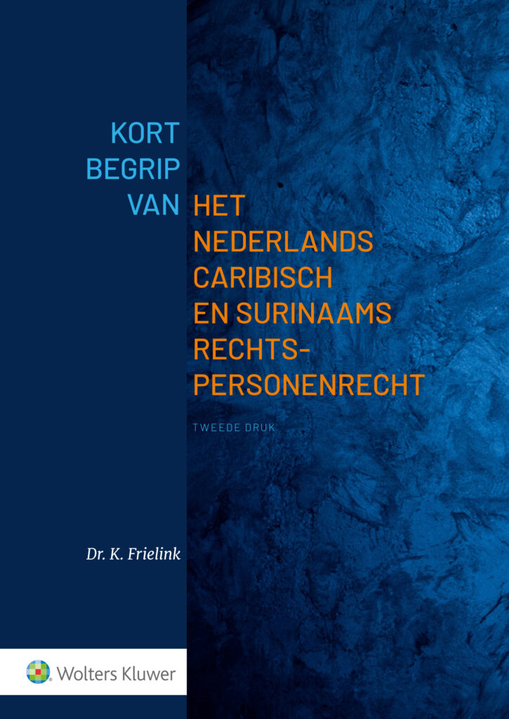 Boek Kort begrip van het Nederlands Caribisch en Surinaams Rechtspersonenrecht